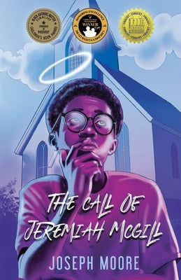 The Call of Jeremiah McGill by Moore, Joseph