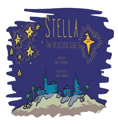 Stella the Rejected Star by McCormack, Marc