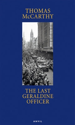 Last Geraldine Officer by McCarthy, Thomas