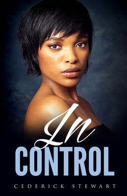 In Control by Stewart, Cederick