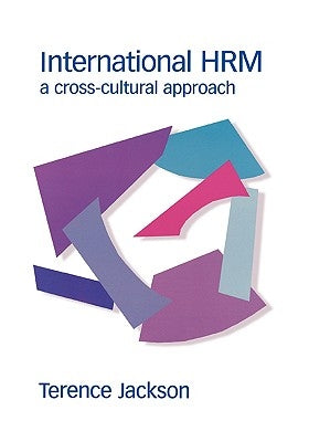 International Hrm: A Cross-Cultural Approach by Jackson, T. H.
