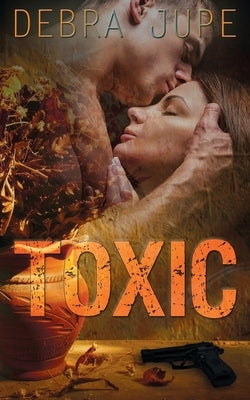 Toxic by Jupe, Debra