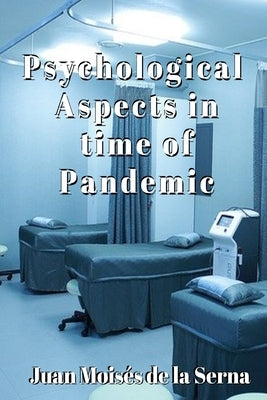 Psychological Aspects in time of Pandemic by Jacqueline Passfield