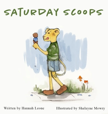 Saturday Scoops by Leone, Hannah