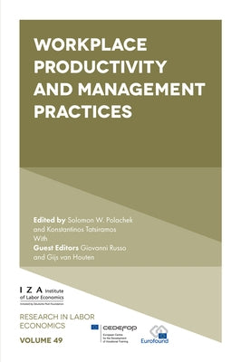 Workplace Productivity and Management Practices by Polachek, Solomon W.