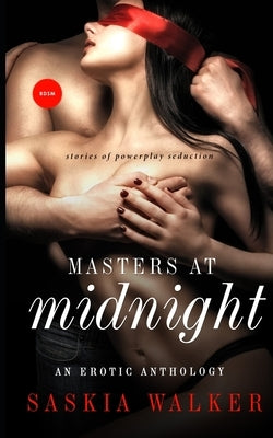 Masters at Midnight: The Collection by Walker, Saskia