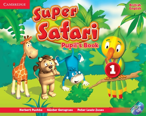 Super Safari Level 1, Pupil's Book [With DVD ROM] by Puchta, Herbert