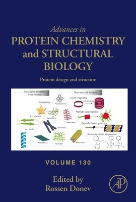 Protein Design and Structure: Volume 130 by Donev, Rossen