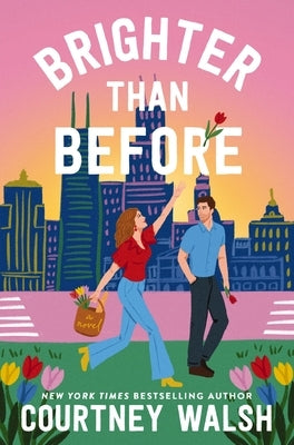 Brighter Than Before by Walsh, Courtney