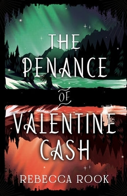 The Penance of Valentine Cash by Rook, Rebecca