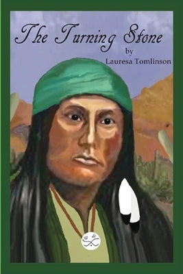 The Turning Stone by Tomlinson, Lauresa A.