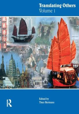 Translating Others (Volume 1) by Hermans, Theo