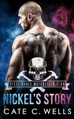 Nickel's Story by Wells, Cate C.