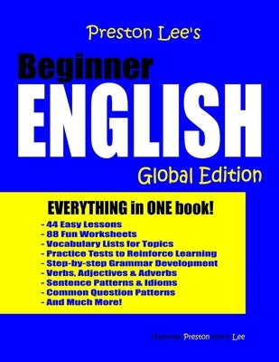 Preston Lee's Beginner English - Global Edition by Preston, Matthew