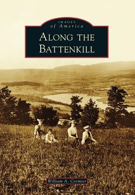 Along the Battenkill by Cormier, William A.