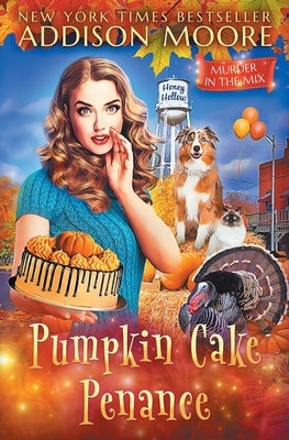Pumpkin Cake Penance by Moore, Addison