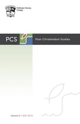 Post-Christendom Studies: Volume 2 by Studebaker, Steven M.