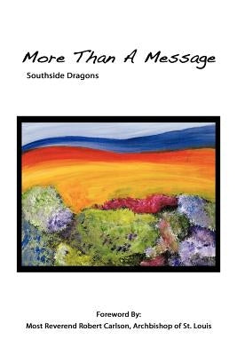 More Than A Message by Southside Dragons