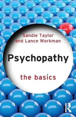 Psychopathy: The Basics by Taylor, Sandie