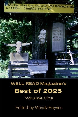 WELL READ Magazine's Best of 2025 Volume One by Zemeckis, Leslie