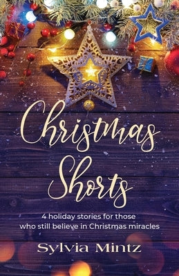 Christmas Shorts by Mintz, Sylvia