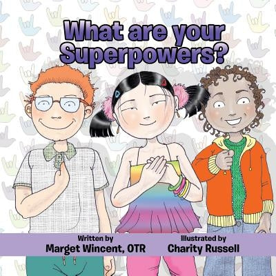 What are your Superpowers? by Russell, Charity