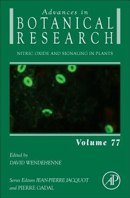 Nitric Oxide and Signaling in Plants: Volume 77 by Wendehenne, David