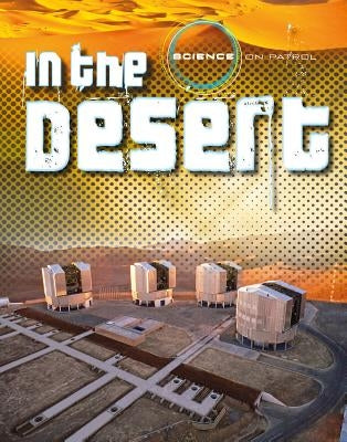 In the Desert by Spilsbury, Louise A.