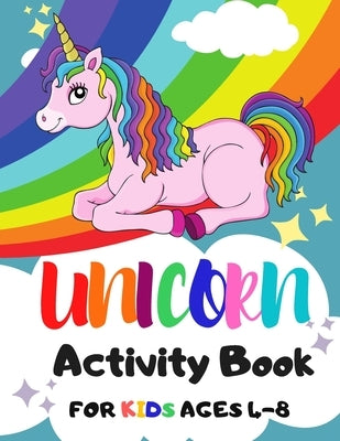 Unicorn Activity Book for Kids Ages 4-8 by Brooks, Avery