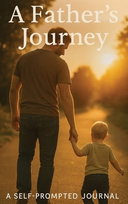 A Father's Journey by McCullar, Stacy L.