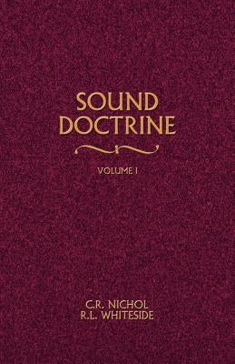 Sound Doctrine Vol. 1 by Nichol, C. R.