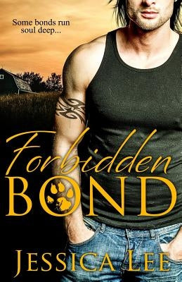 Forbidden Bond by Lee, Jessica