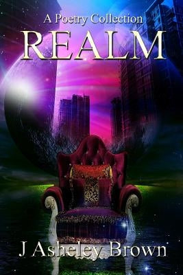 Realm by Brown, J. Asheley