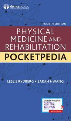 Physical Medicine and Rehabilitation Pocketpedia by Rydberg, Leslie