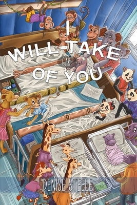 I Will Take Care Of You by Denise Steele