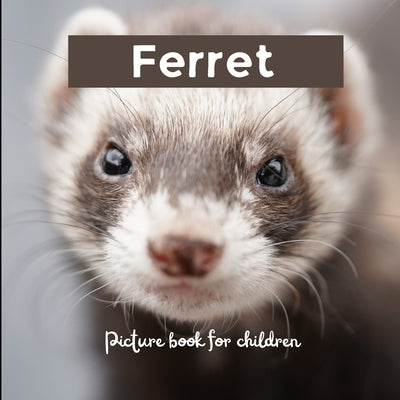 Ferret: Picture book for children by Frasset, Roman