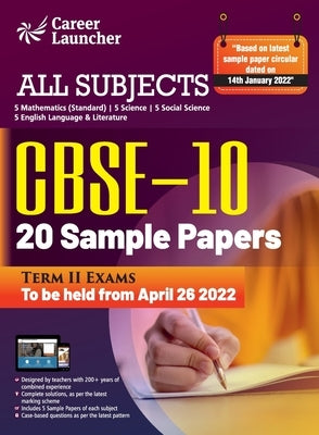 Cbse 2022: Class X Term II - 20 Sample Papers (Mathematics-StandardScienceSocial ScienceEnglish Language & Literature) by Gkp