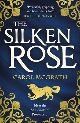 The Silken Rose by McGrath, Carol