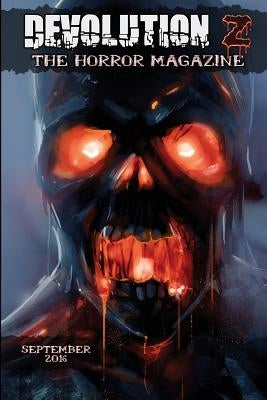 Devolution Z September 2016: The Horror Magazine by Newton, Kurt
