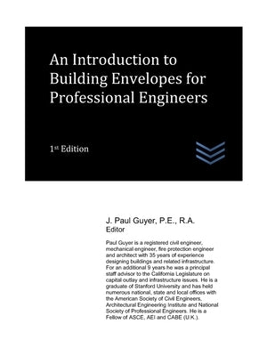 An Introduction to Building Envelopes for Professional Engineers by Guyer, J. Paul