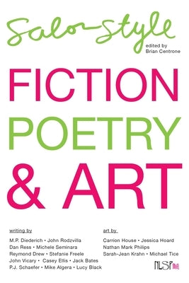 Salon Style: Fiction, Poetry and Art by Centrone, Brian