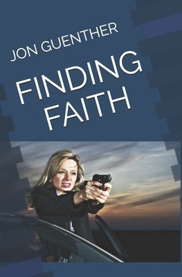 Finding Faith by Guenther, Jon