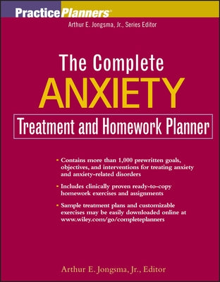 The Complete Anxiety Treatment and Homework Planner by Berghuis, David J.