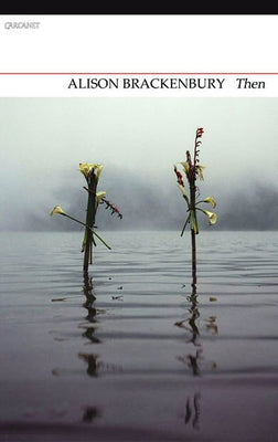 Then by Brackenbury, Alison