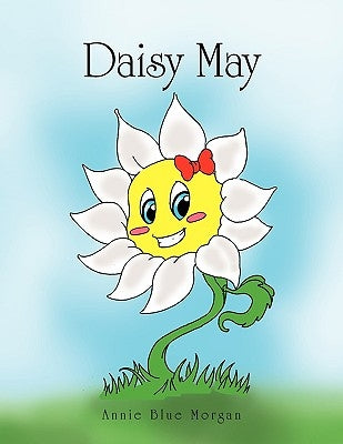 Daisy May by Morgan, Annie Blue