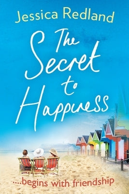 The Secret to Happiness by Redland, Jessica