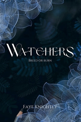 Watchers Special Edition by Knightly, Faye