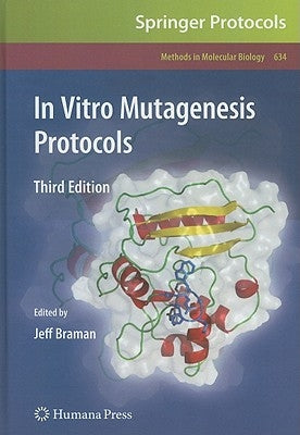 In Vitro Mutagenesis Protocols by Braman, Jeff