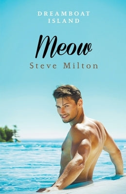 Meow by Milton, Steve