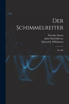 Der Schimmelreiter [microform]: Novelle by Storm, Theodor 1817-1888